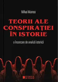Teorii ale conspiratiei in istorie