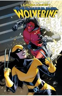 Laura Kinney: Wolverine Vol. 2 - My So-Called Perfect Life