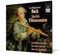 Bach, C P E: Flute Sonatas, Wq 23-134 (complete)