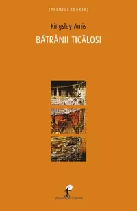 Bătrânii ticăloși - Paperback brosat - Kingsley Amis