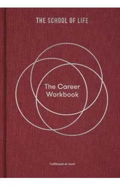 The Career Workbook: Fulfilment at Work
