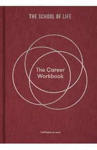 The Career Workbook: Fulfilment at Work