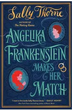 Angelika Frankenstein Makes Her Match