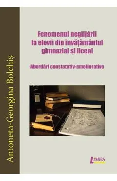 Fenomenul neglijarii la elevii din invatamantul gimnazial si liceal