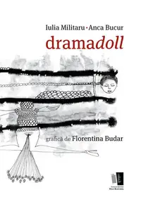 dramadoll - Paperback - Anca Bucur, Iulia Militaru