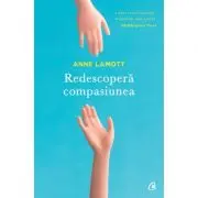 Redescopera compasiunea
