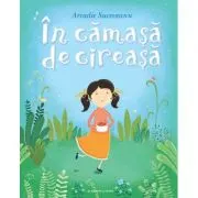 In camasa de cireasa