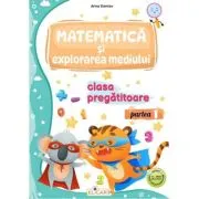 Matematica si explorarea mediului pentru clasa pregatitoare. Partea 1. Caiet de lucru