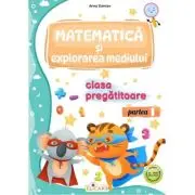 Matematica si explorarea mediului pentru clasa pregatitoare. Partea 1. Caiet de lucru