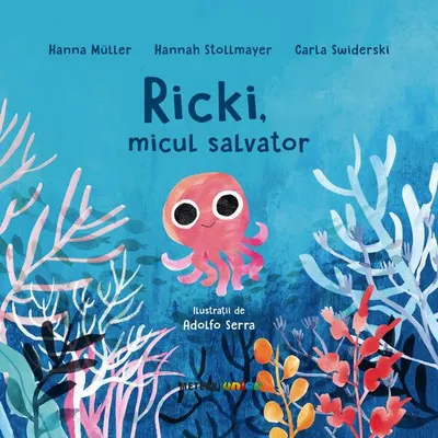 Ricki, micul salvator - Paperback - Hanna Müller, Hannah Stollmayer, Carla Swiderski