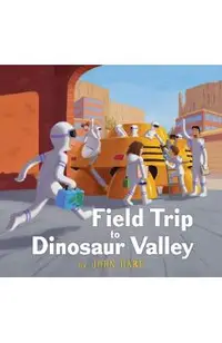 Field Trip to Dinosaur Valley