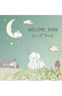 BABY SHOWER GUEST BOOK with GIFT LOG (HARDCOVER) for Baby Naming Day, Baby Shower Party, Christening or Baptism Ceremony, Welcome Baby Party: A Keepsa