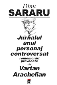 Jurnalul unui personaj controversat