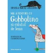 Noi aventuri cu Gobbolino si calutul de lemn