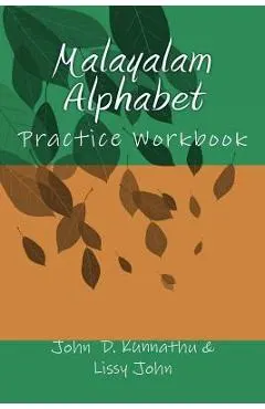 Malayalam Alphabet: Practice Workbook