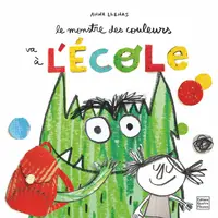 Le monstre de couleurs va a l'ecole