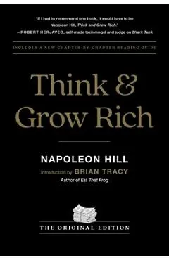 Think and Grow Rich: The Original Edition