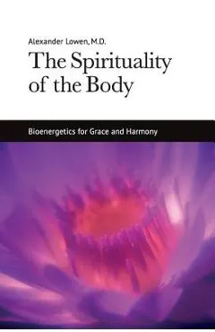The Spirituality of the Body
