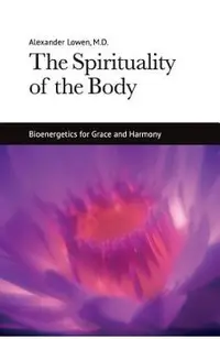 The Spirituality of the Body