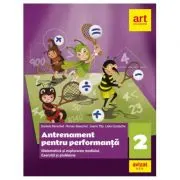 MATEMATICA. Exercitii si probleme. Antrenament pentru performanta. Clasa a 2-a
