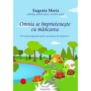 Omnia se imprieteneste cu mancarea. Poveste tearpeutica pentru anxietatea de separare