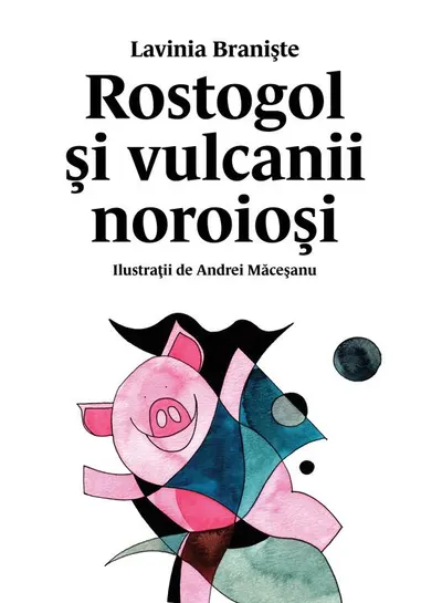 Rostogol și vulcanii noroioși (#3)