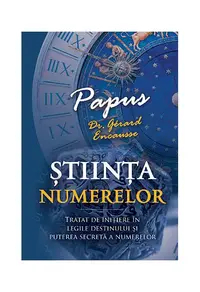 Ştiinţa numerelor - Paperback brosat - Papus (Dr. Gerard Encausse)