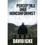 Perceptiile unui nonconformist