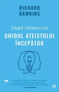 După Dumnezeu - Paperback brosat - Richard Dawkins