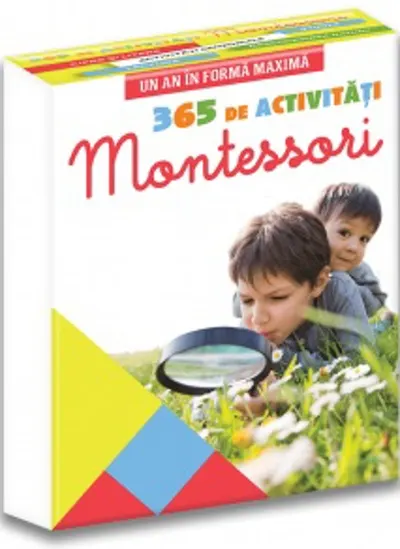 365 de activitati Montesori pentru copii impliniti