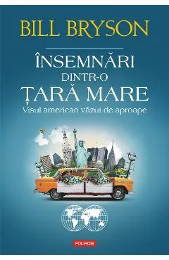eBook Insemnari dintr-o tara mare visul american vazut de aproape