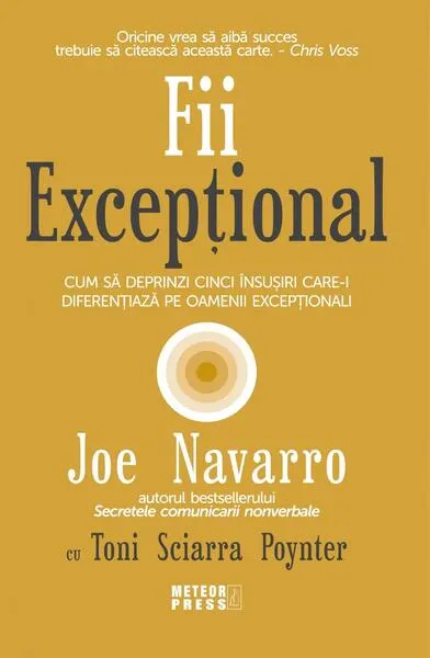 Fii excepțional - Paperback brosat - Joe Navarro, Toni Sciarra Poynter