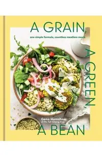 Grain, a Green, a Bean