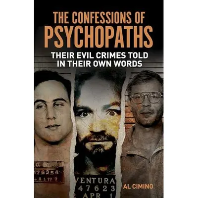 The Confessions of Psychopaths