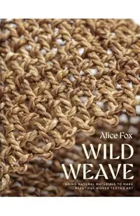 Wild Weave