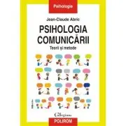 Psihologia comunicarii. Editia a II-a