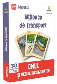 Mijloace de transport. EduFlash - Paperback brosat - ***