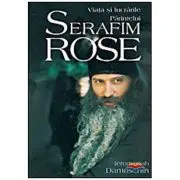 Viata si lucrarile Parintelui Serafim Rose