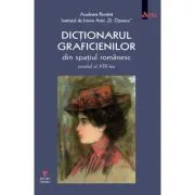 Dictionarul graficienilor de arta din spatiul romanesc, secolul al XIX-lea
