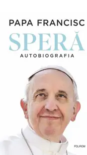 Speră - Hardcover - Papa Francisc