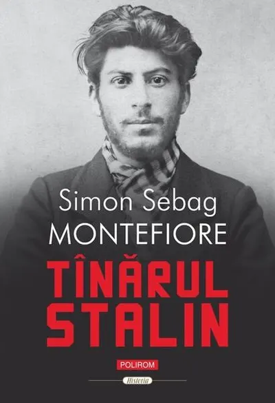 Tînărul Stalin - Hardcover - Simon Sebag Montefiore