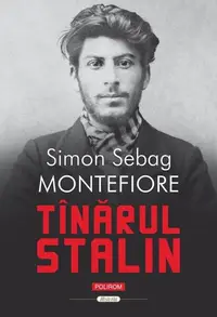 Tînărul Stalin - Hardcover - Simon Sebag Montefiore