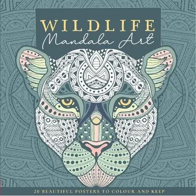 Mandala Art: Wildlife Colouring