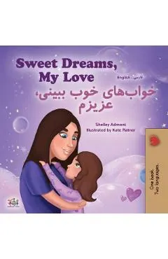 Sweet Dreams, My Love (English Farsi Bilingual Book for Kids - Persian)