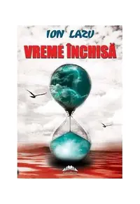 Vreme închisă - Paperback brosat