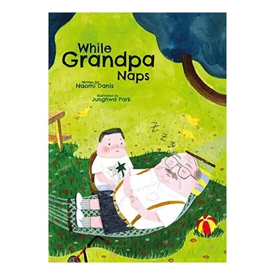 While Grandpa Naps