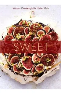 Sweet: Desserts from London's Ottolenghi [a Baking Book]