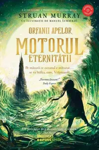 Orfanii apelor. Motorul Eternității (Vol. 3) - Paperback brosat - Struan Murray