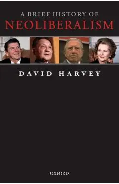 Brief History of Neoliberalism