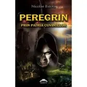 Peregrin prin patria cuvintelor